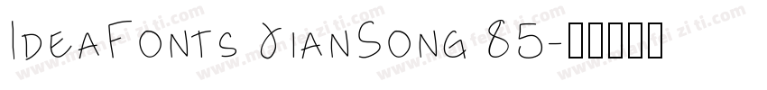 IdeaFonts JianSong 85字体转换